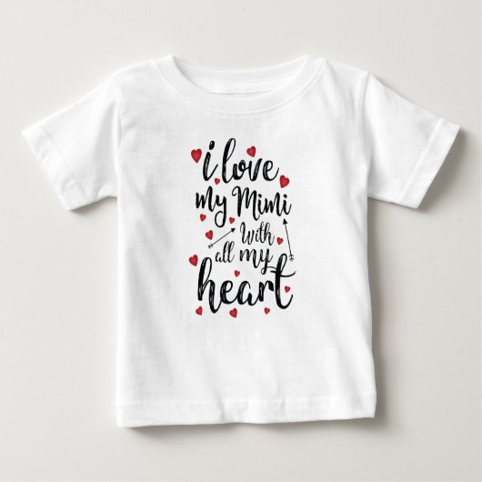 I Liebe mein Mimi mit meinem ganzem Herzen Baby T-shirt (Vorderseite)