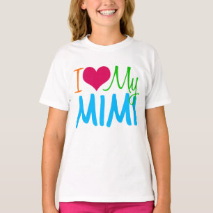 I Liebe mein Mimi T-Shirt