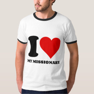 I LIEBE MEIN MISSIONÄR T-Shirt