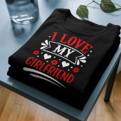 I LIEBE MEIN MY GIRLFRIEND Shirt - Niedliches roma
