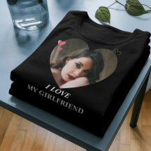 I LIEBE MEIN MY GIRLFRIEND Shirt - Niedliches roma
