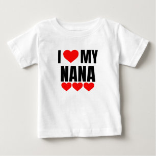 I LIEBE MEIN NANA BABY T-SHIRT