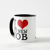 I LIEBE MEIN NEUER JOB - Tasse (Vorderseite Links)