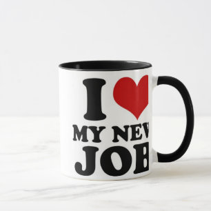I LIEBE MEIN NEUER JOB - Tasse