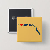 I Liebe mein neues Knie Button (Vorne & Hinten)