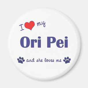 I Liebe mein Ori Pei (weiblicher Hund) Magnet