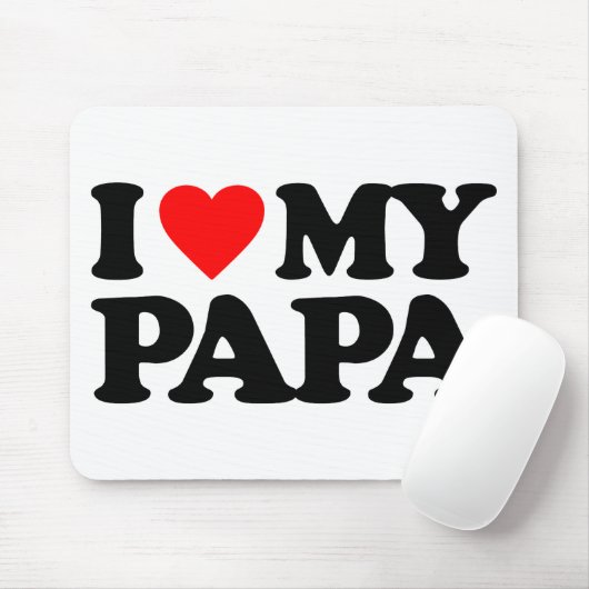 I LIEBE MEIN PAPA MOUSEPAD (Mit Mouse)