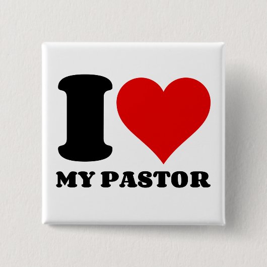 I LIEBE MEIN PASTOR BUTTON (Vorderseite)