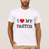 I Liebe mein PASTOR T-Shirt (Vorderseite)