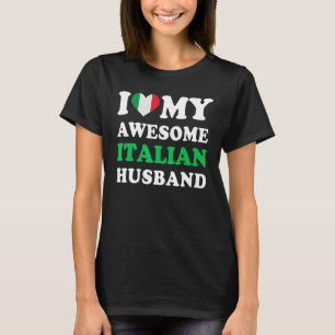 I Liebe Mein Phantastisches italienisches Ehemann T-Shirt