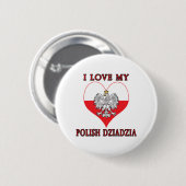 I Liebe Mein Polnisch Dziadzia Button (Vorne & Hinten)