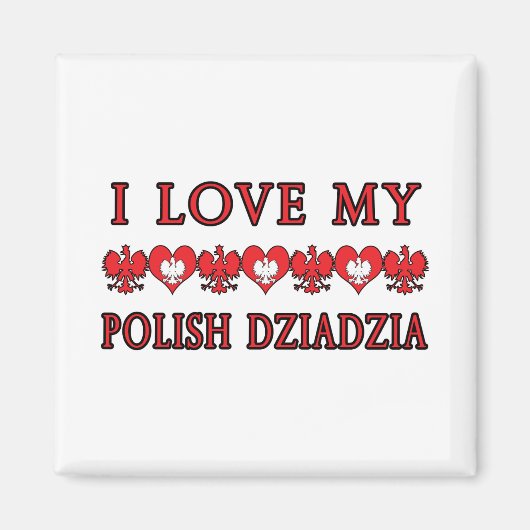 I Liebe Mein Polnisch Dziadzia Magnet (Vorne)