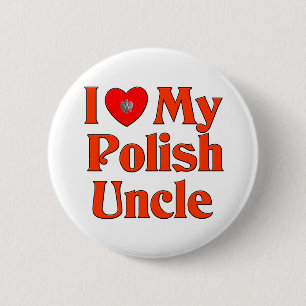I Liebe mein polnischer Onkel Button