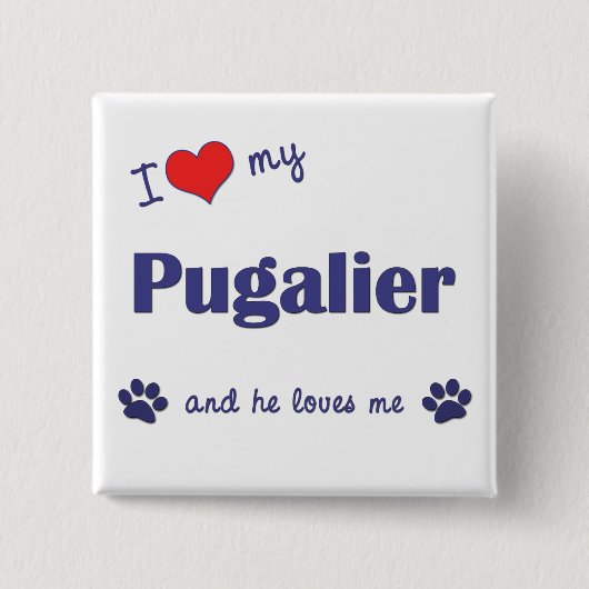 I Liebe mein Pugalier (männlicher Hund) Button (Vorderseite)