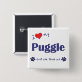 I Liebe mein Puggle (weiblicher Hund) Button (Vorne & Hinten)