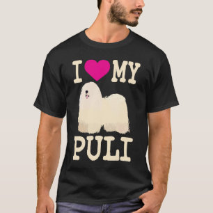 I Liebe Mein Puli Niedlicher ungarischer Puli Drea T-Shirt