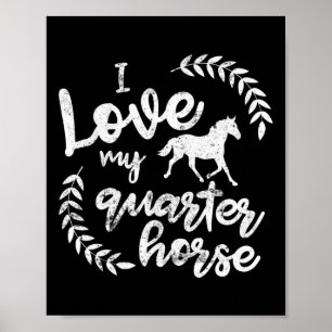 I Liebe Mein Quarter Reiten Shirt Reiten Reiten T- Poster