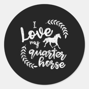 I Liebe Mein Quarter Reiten Shirt Reiten Reiten T- Runder Aufkleber