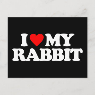 I LIEBE MEIN RABBIT POSTKARTE