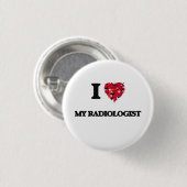 I Liebe mein Radiologe Button (Vorne & Hinten)