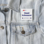 I Liebe mein riesiger Schnauzer (männlicher Hund) Button (Beispiel)