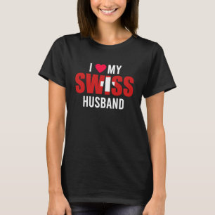 I Liebe Mein Schweizer Ehemann Valentinstag T-Shirt
