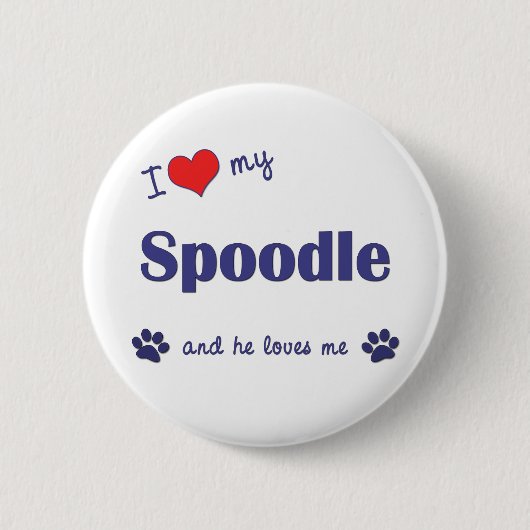 I Liebe mein Spoodle (männlicher Hund) Button (Vorderseite)