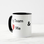 I Liebe mein Team und meine Team-Lieben ich! Tasse (Vorderseite Links)