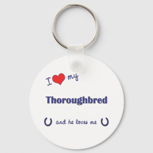 I Liebe mein Thoroughbred (männliches Pferd) Schlüsselanhänger