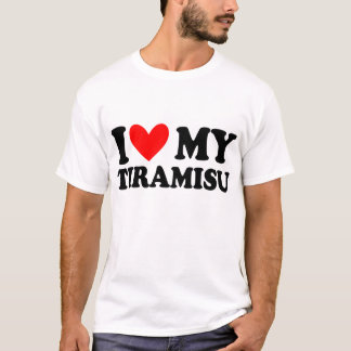 i Liebe mein Tiramisu T-Shirt