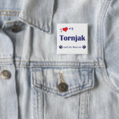 I Liebe mein Tornjak (weiblicher Hund) Button (Beispiel)