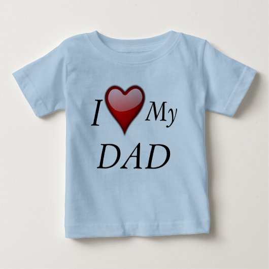 I Liebe Mein Vater 2 Baby T-shirt (Vorderseite)