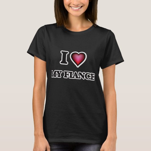 I Liebe mein Verlobte T-Shirt (Vorderseite)