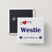 I Liebe mein Westie (männlicher Hund) Button (Vorne & Hinten)