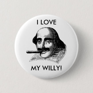 I LIEBE MEIN WILLY! BUTTON