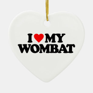 I LIEBE MEIN WOMBAT KERAMIK ORNAMENT