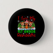 I Liebe meine 1. Klasse Rentiers Weihnachtslehrer Button (Vorderseite)