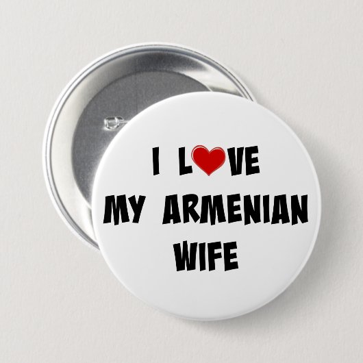 I Liebe Meine armenische Ehefrau Button (Vorne & Hinten)