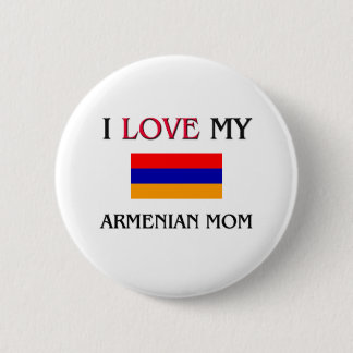 I Liebe meine armenische Mama Button