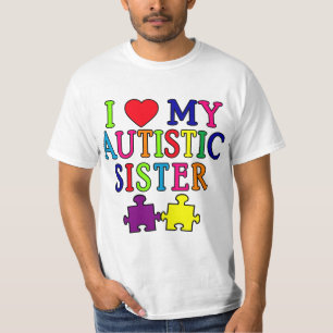 I Liebe meine autistische Schwester T-Shirt