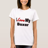 I Liebe meine Boxer-Hundewaren T-Shirt (Vorderseite)