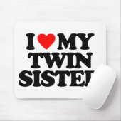 I LIEBE MEINE DOPPELschwester Mousepad (Mit Mouse)
