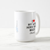 I Liebe meine Ehefrau mehr als Speck-Tasse (15oz) Kaffeetasse (VorderseiteRechts)