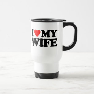 I LIEBE MEINE EHEFRAU REISEBECHER