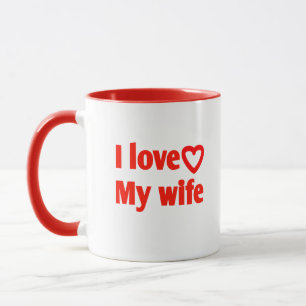 I Liebe Meine Ehefrau - Romantisches Geschenk für  Tasse