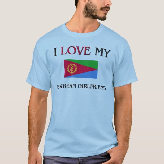 I Liebe meine Eritrean-Freundin T-Shirt (Vorderseite)