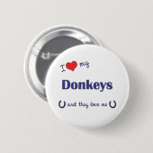 I Liebe meine Esel (mehrfache Esel) Button (Vorne & Hinten)