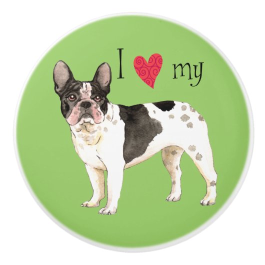 I Liebe meine französische Bulldogge Keramikknauf (Vorderseite)