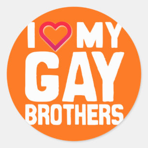 I LIEBE MEINE GAY BROTHERS - -.png Runder Aufkleber
