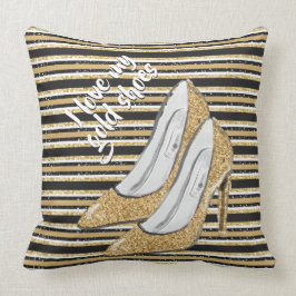 I Liebe meine Goldschuhe Kissen